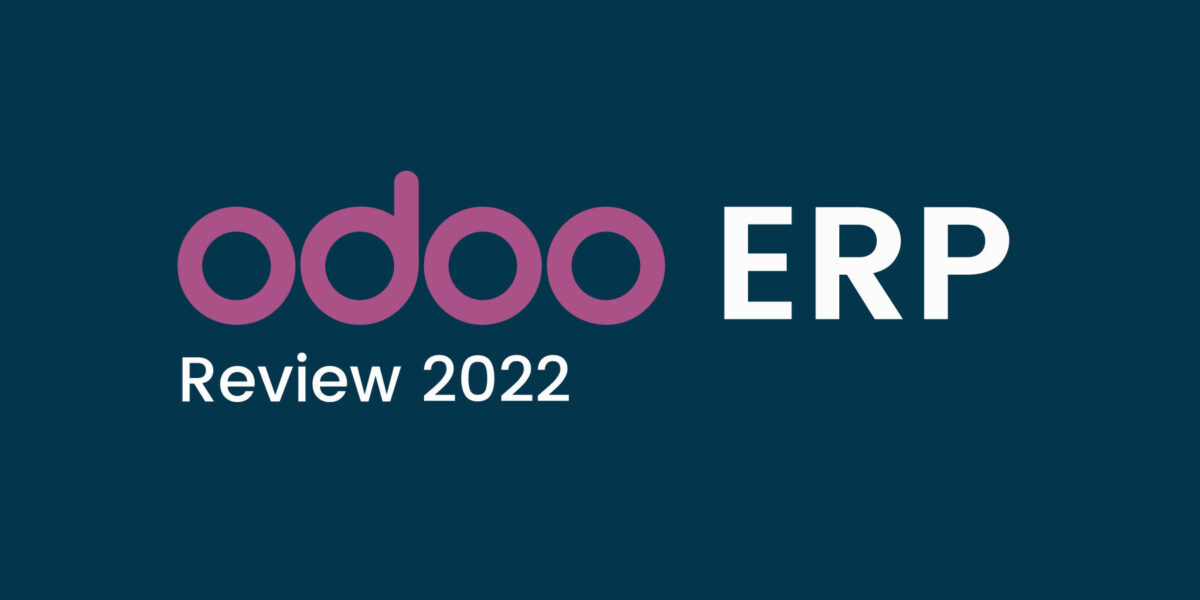 ¿Por qué usar Odoo ERP? | Review 2022